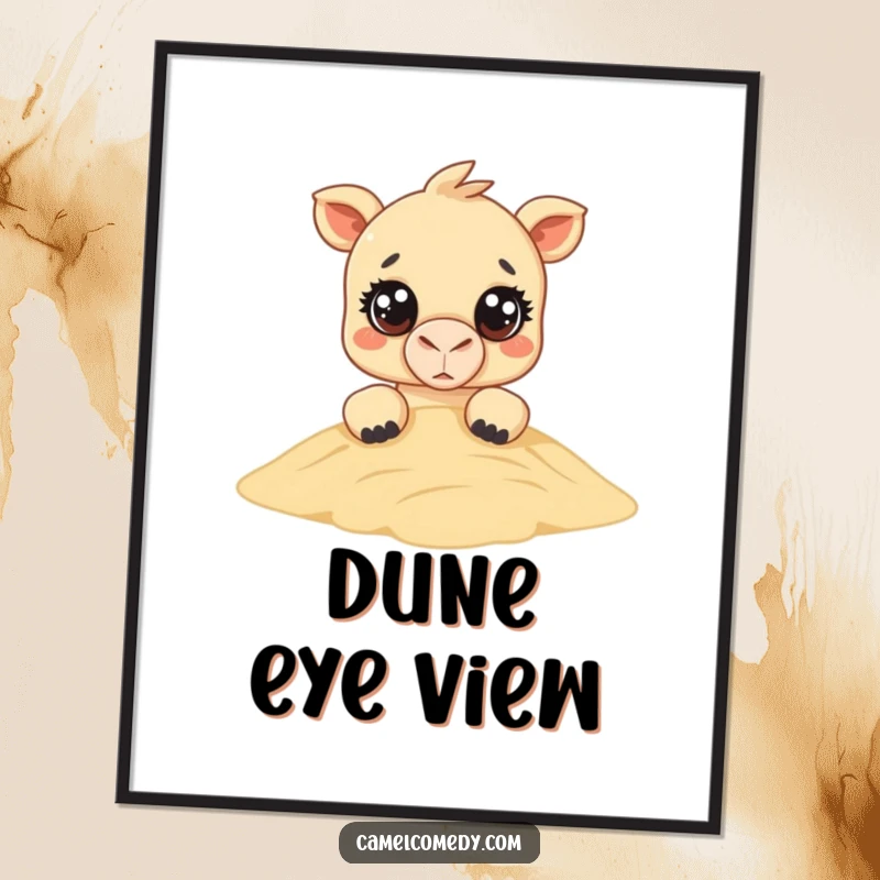 Funny Kawaii Camel Poster: a cute camel with huge, sparkling eyes peeks over a sandy dune, creating a funny and captivating scene.