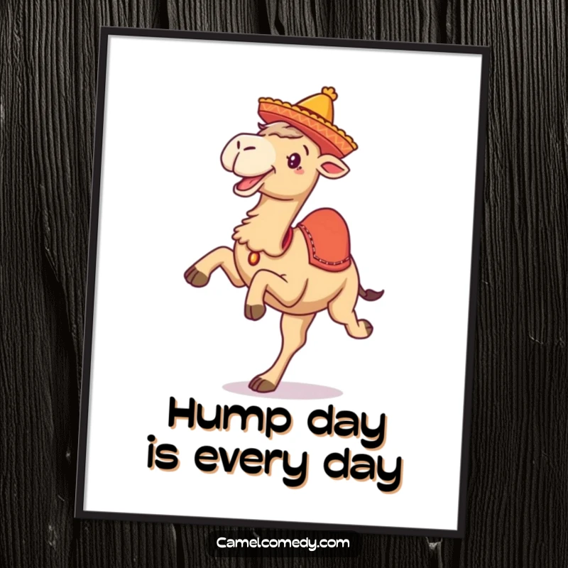 Funny free printable wall art of a camel wearing a tiny sombrero, kicking its legs up in pure, unadulterated joy.