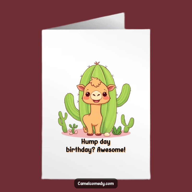 Free Printable Funny Birthday Card: Curious Camel Cactus Downloadable Gift