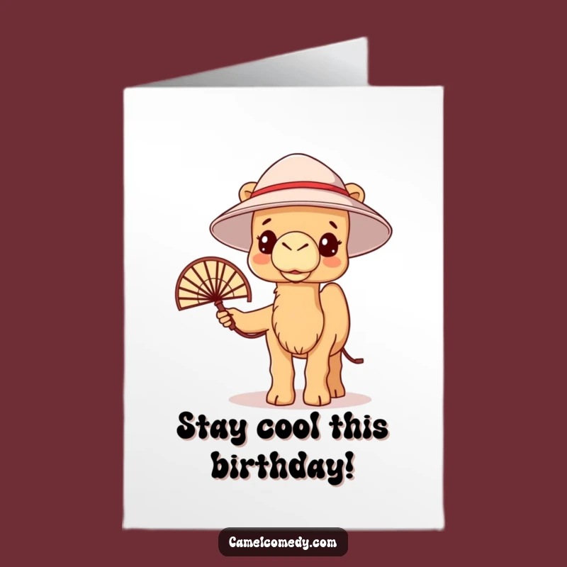 Funny Free Printable Birthday Card: Kawaii Camel Hot Day, Humorous Downloadable Gift