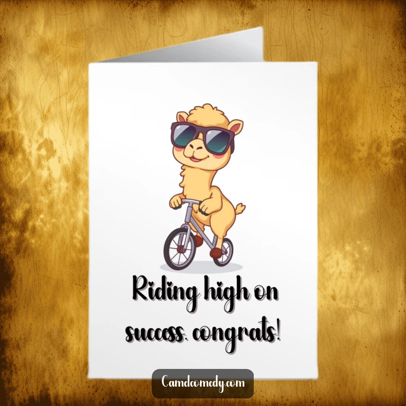 Funny Free Printable Congrats Card: A cool kawaii camel on sunglasses cruises by on a unicycle, signifying achievement.