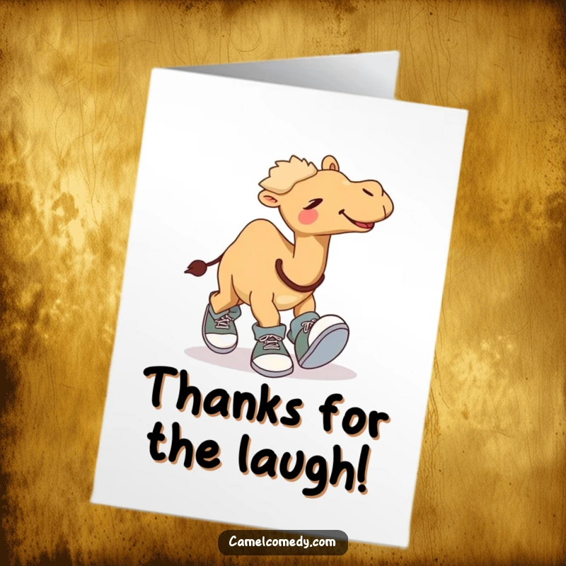 Funny Free Printable Thank You Card: Giggling camel stumbles humorously over oversized shoes, sending thanks.