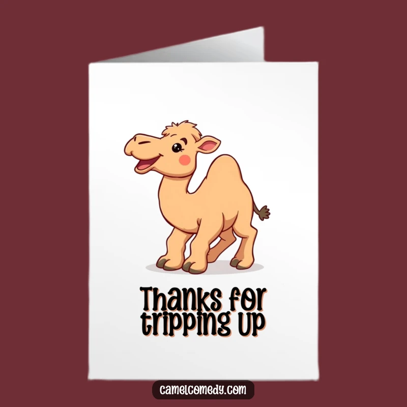 Free Printable Thank You Card: Goofy Camel Trip, Perfect Downloadable Humorous Gesture